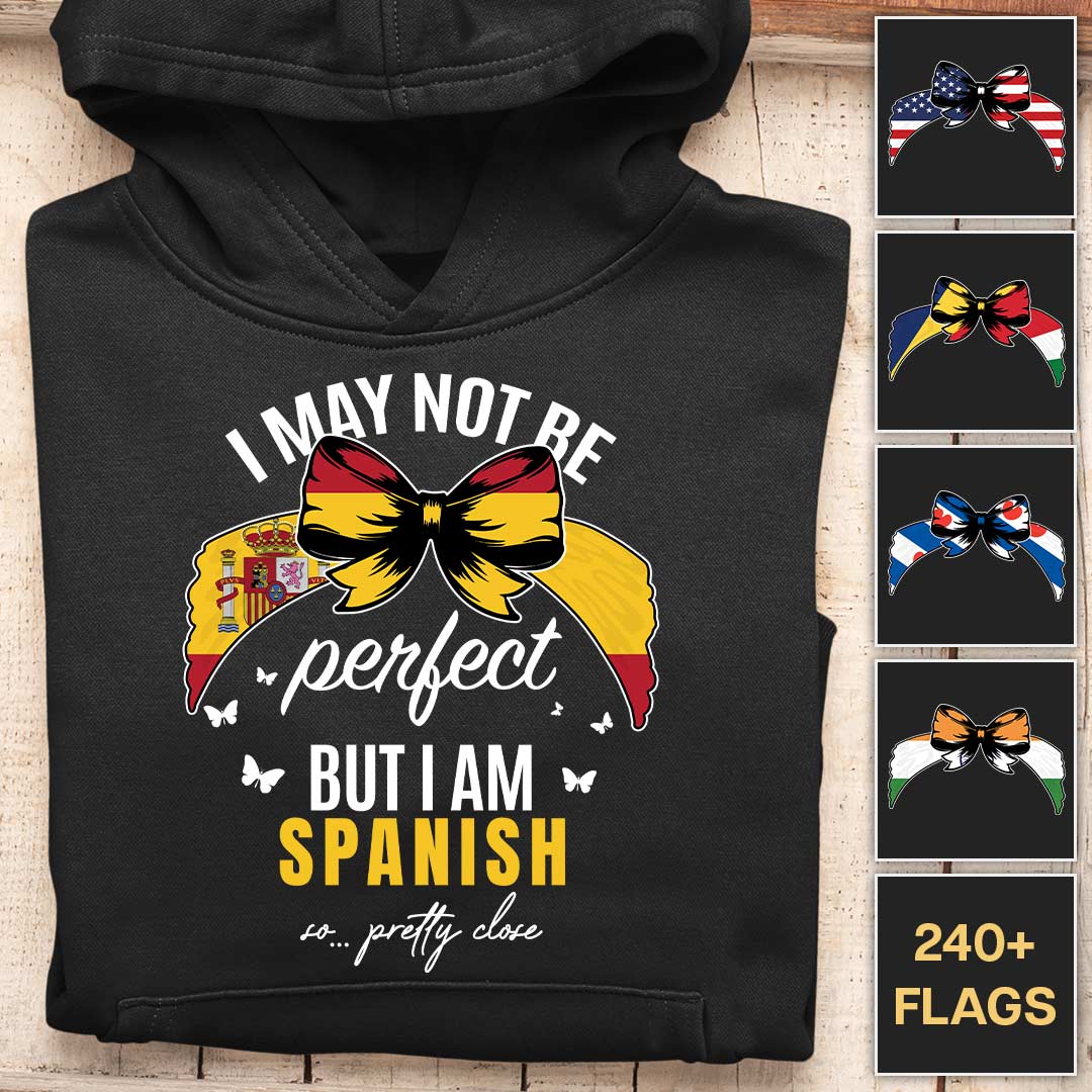 I May Not Be Perfect - Customizable Hoodie